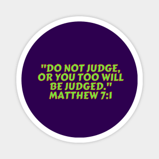 Bible Verse Matthew 7:1 Magnet